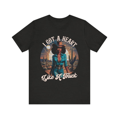 Heart Like A Truck Shirt – Black Cowgirl Christian Desert Western Tee