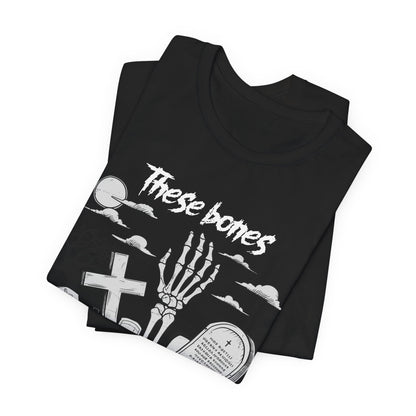 These Bones Will Come To Life Skeleton Christian Halloween T-Shirt