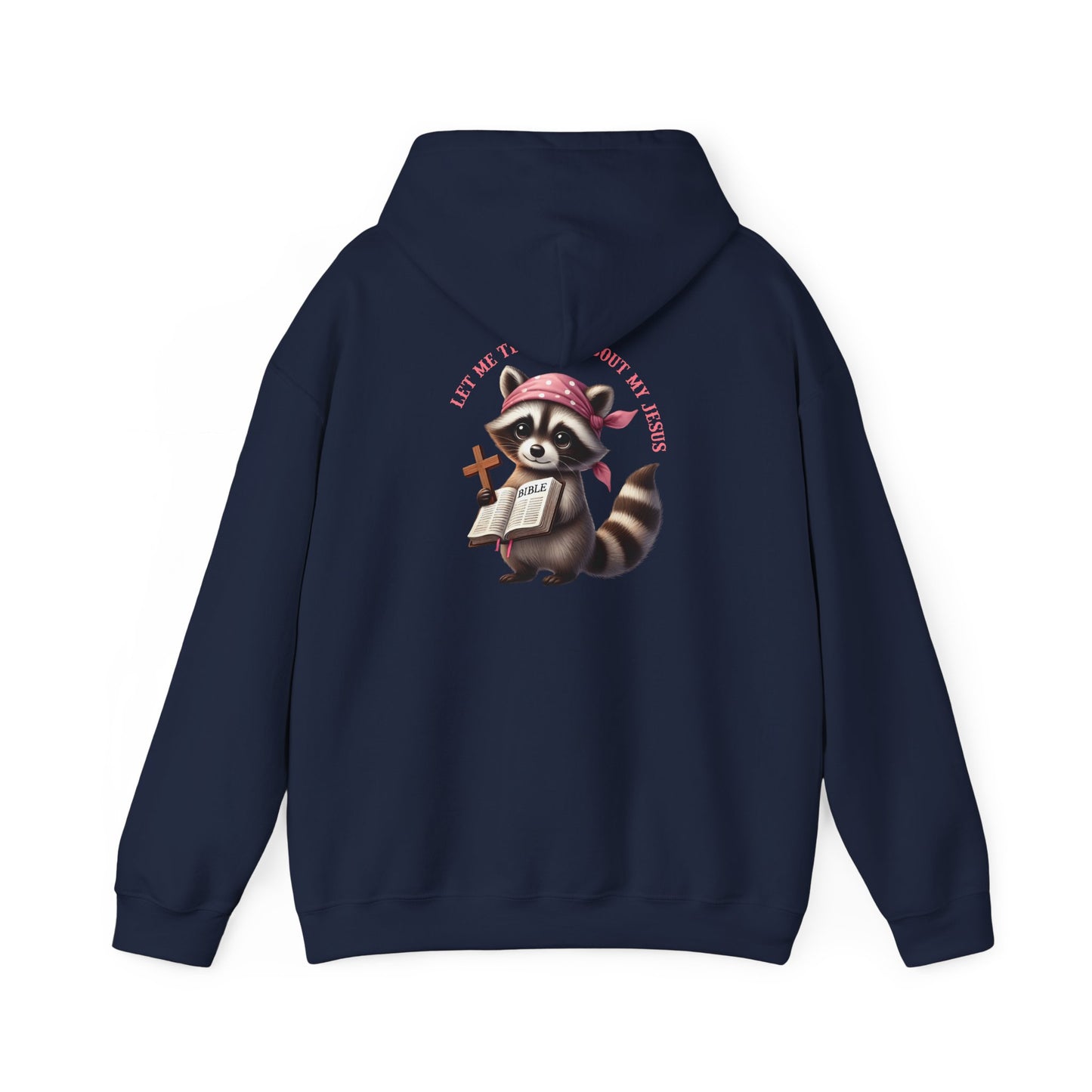 Let Me Tell You About My Jesus Hoodie – Cute Raccoon Bible Christian Pullover