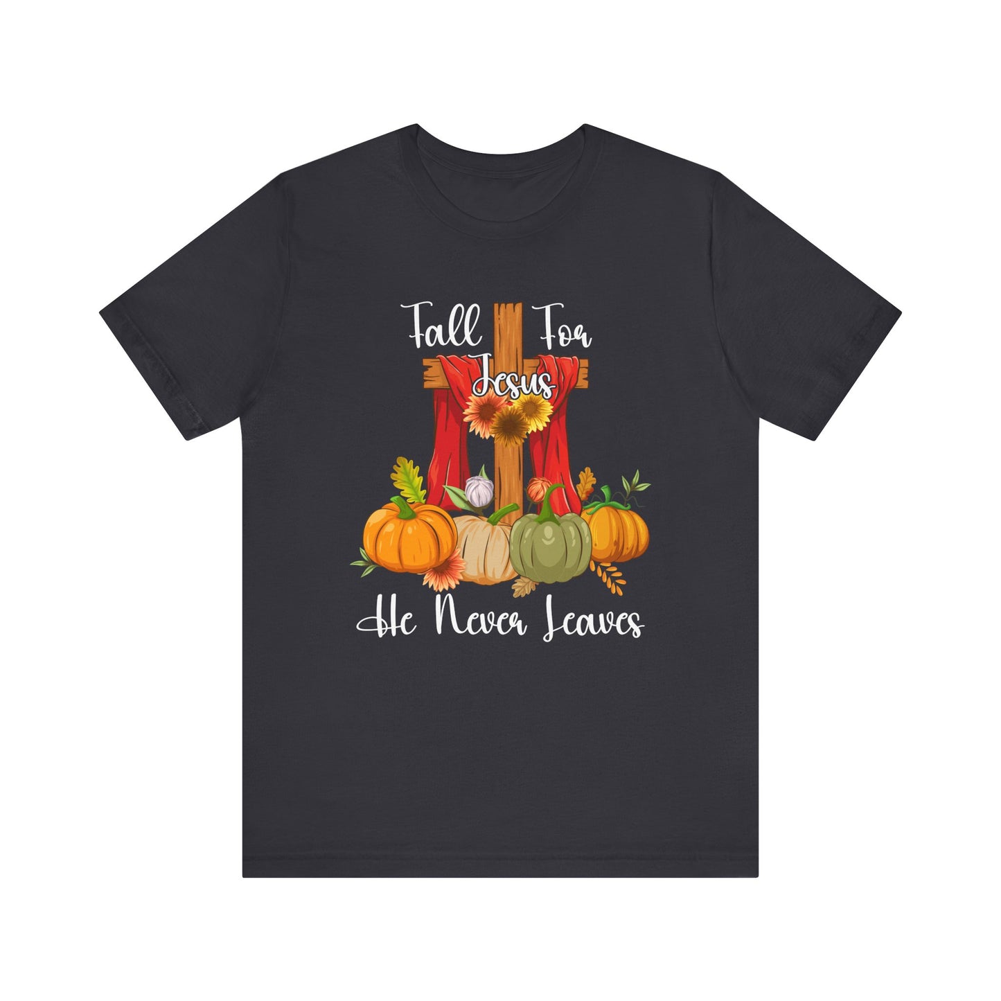 Fall for Jesus He Never Leaves Shirt – Retro Christian Thanksgiving Faith Tee