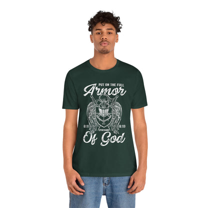 Put On the Full Armor of God Shirt – Christian Ephesians 6:11 Warrior Faith Tee