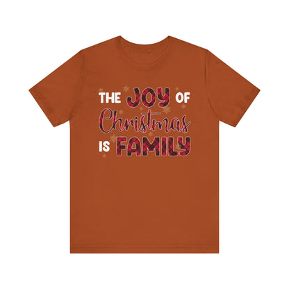 The Joy of Christmas is Family Shirt – Buffalo Plaid Matching Holiday Tee