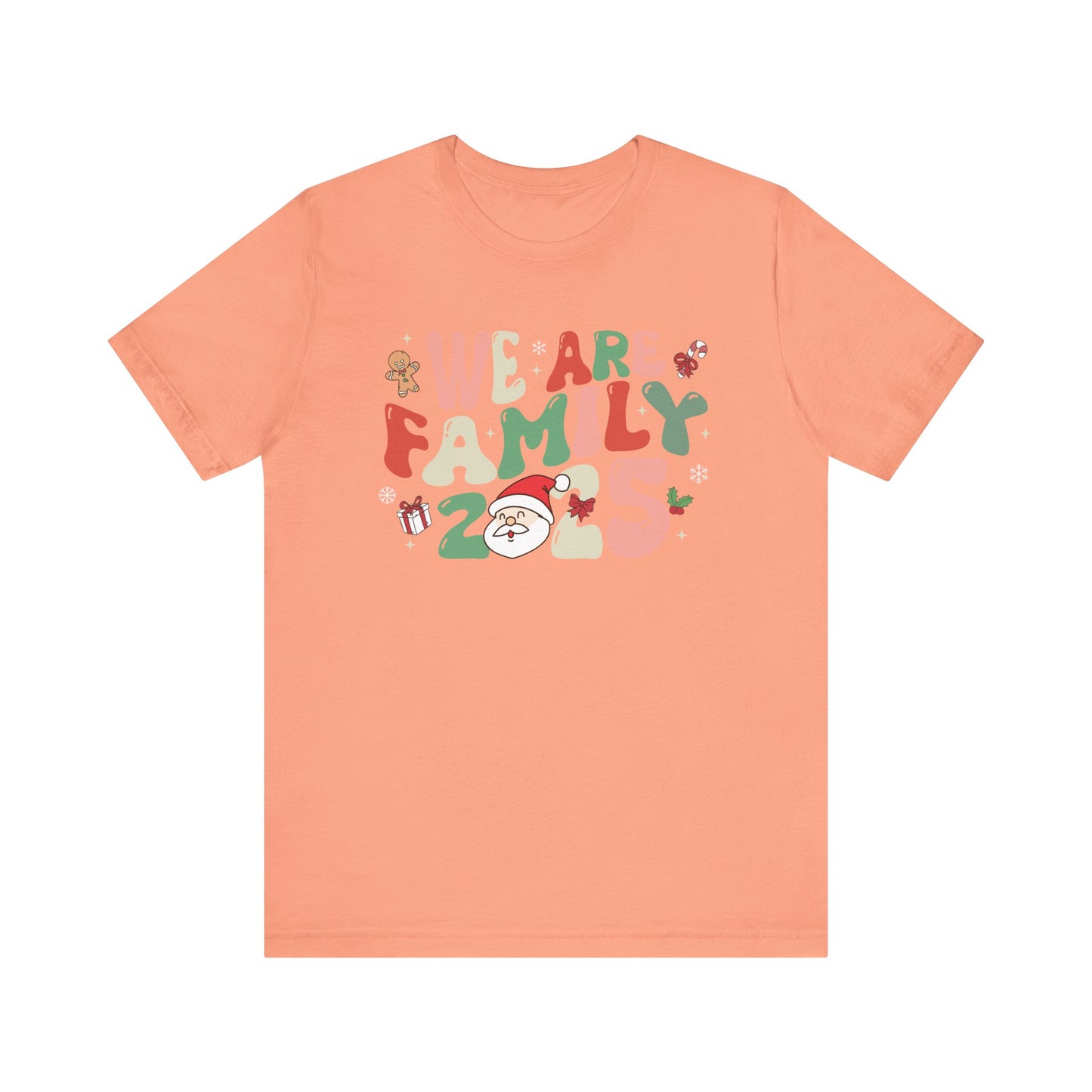 We Are Family 2025 Shirt – Santa & Christmas Tree Matching Family Holiday Tee
