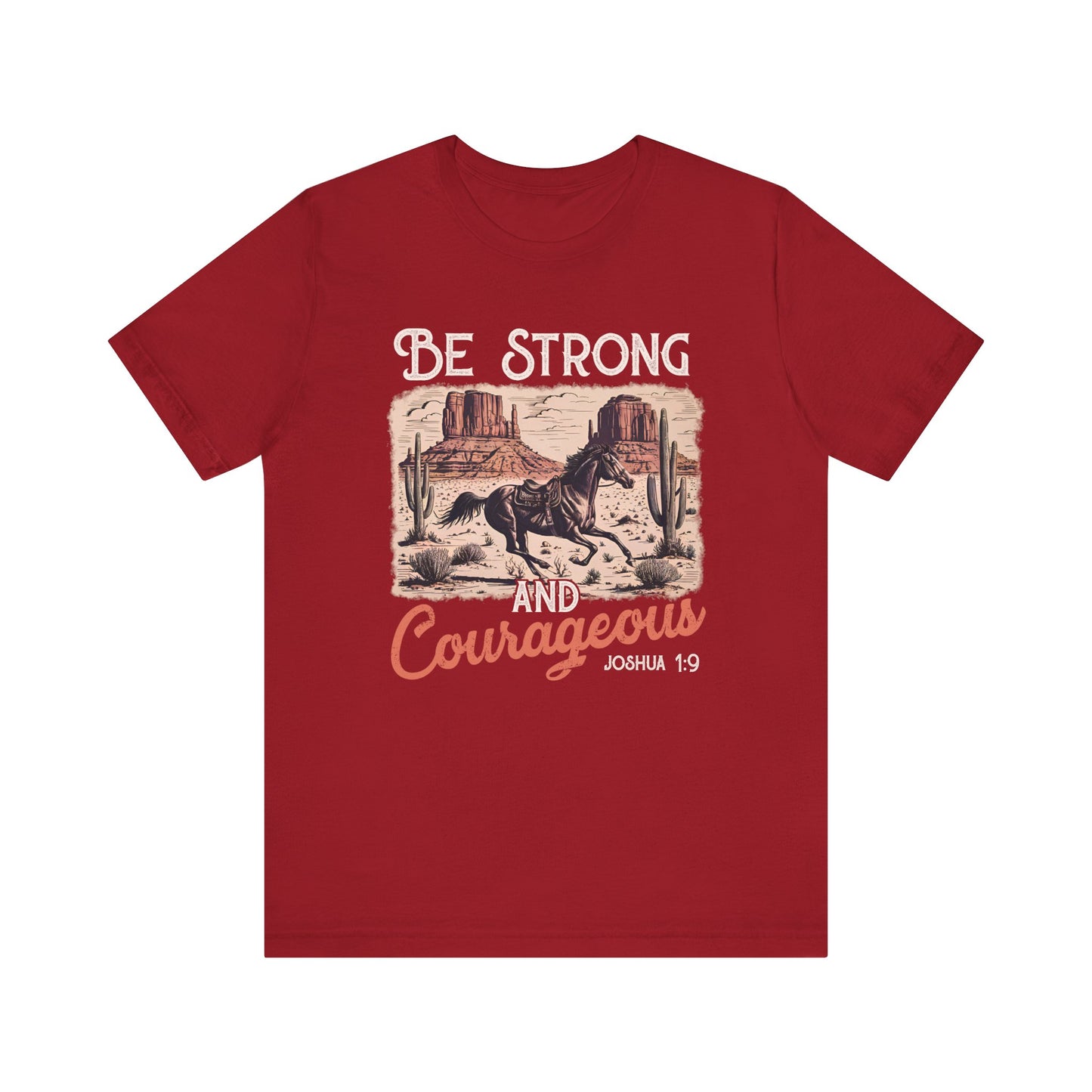 Be Strong and Courageous Shirt – Western Horse Christian Cowgirl Tee
