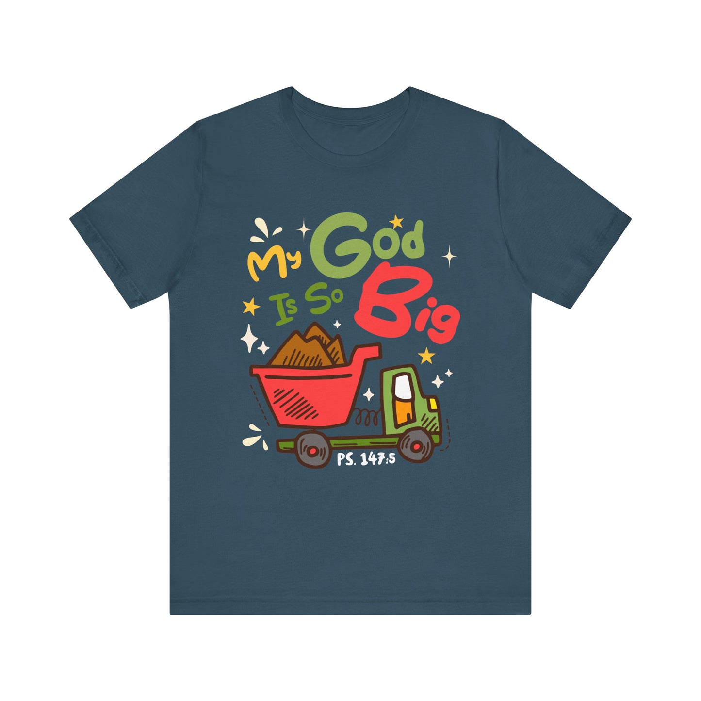My God Is So Big Toddler Shirt – Christian Excavator Truck Bible Verse Tee