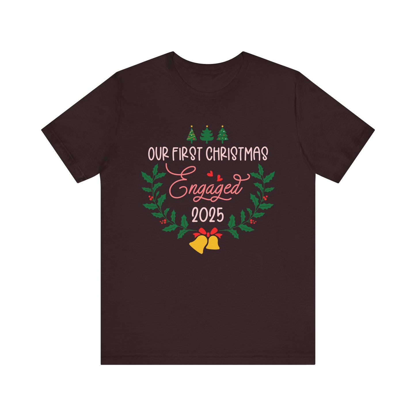 Our First Christmas Engaged 2025 Shirt – Holiday Couple Engagement Gift Tee