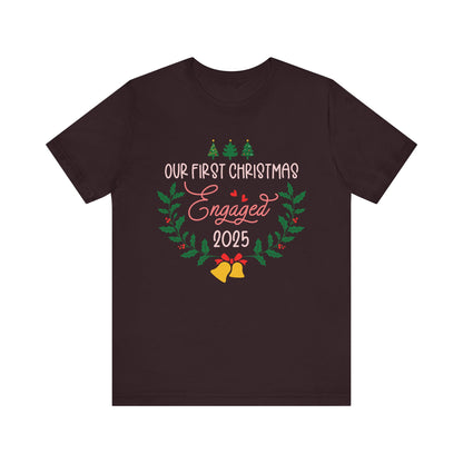 Our First Christmas Engaged 2025 Shirt – Holiday Couple Engagement Gift Tee