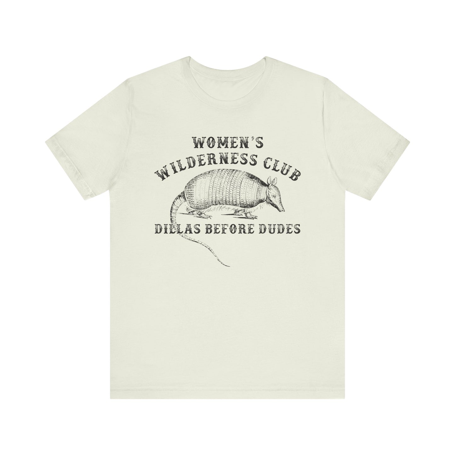 Women’s Wilderness Club Shirt – Dillas Before Dudes Western Armadillo Tee