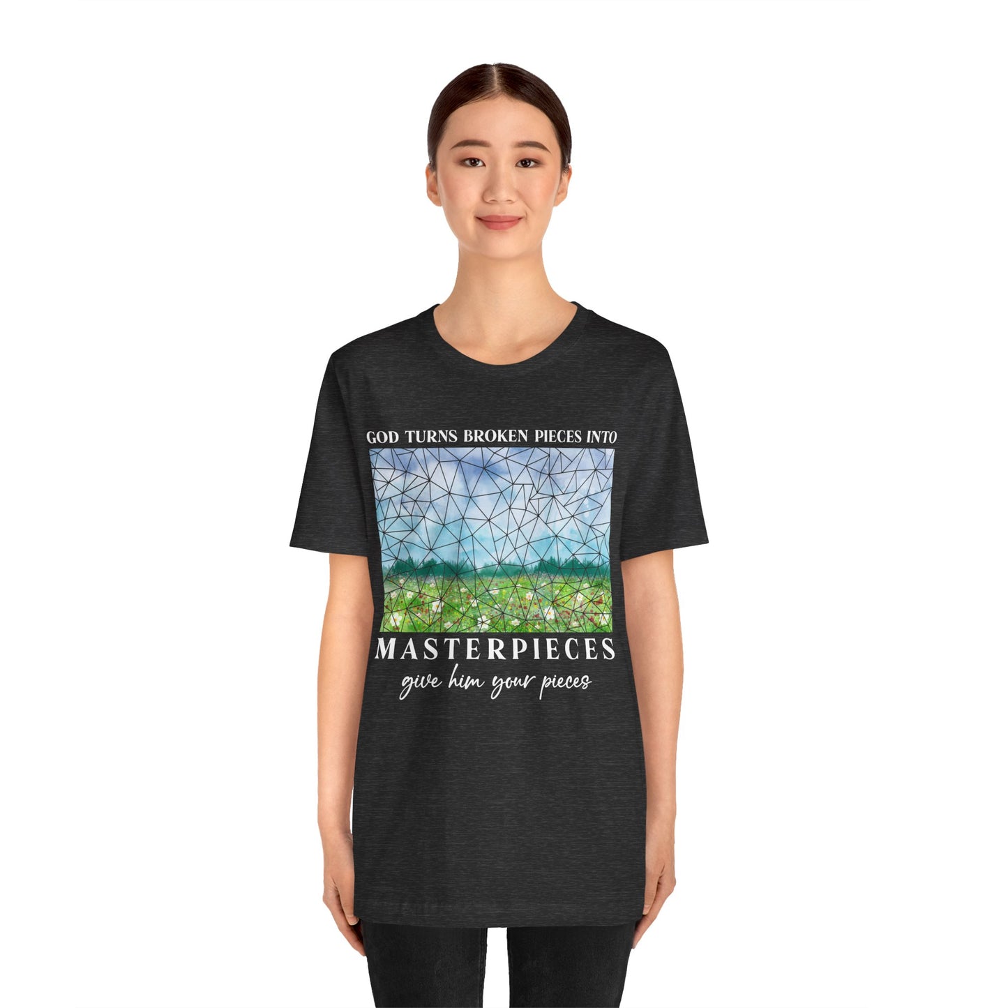 God Turns Broken Pieces Into Masterpieces Shirt – Christian Encouragement Tee