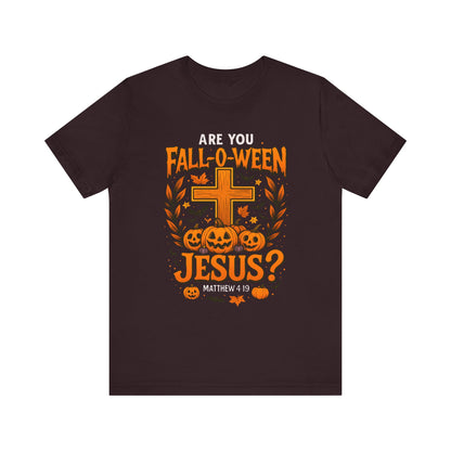 Are You Fall O Ween Shirt – Jesus Christian Pumpkin Cross Halloween Tee