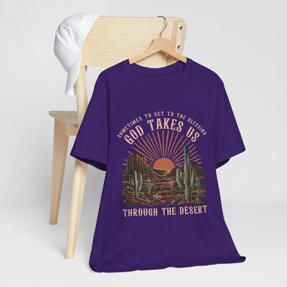 God Takes Us Through the Desert Shirt – Boho Western Christian Rodeo Tee