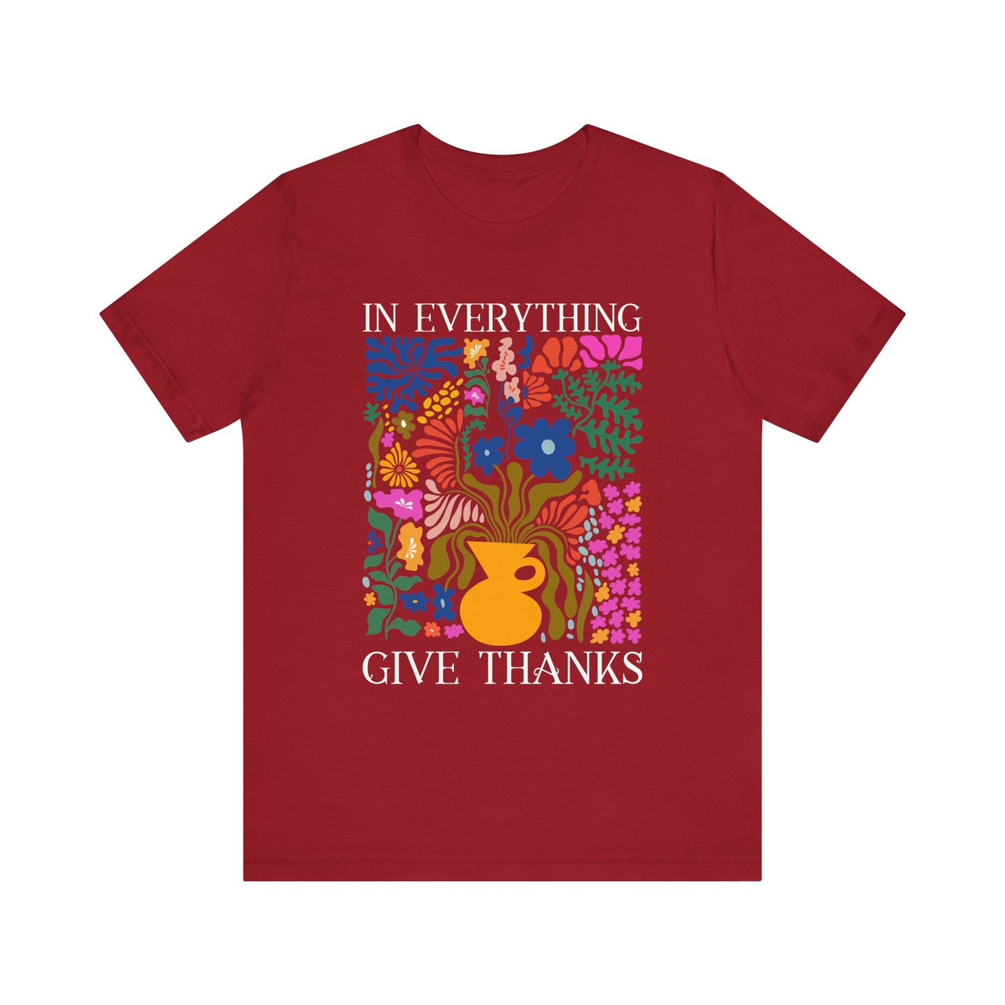In Everything Give Thanks Shirt – Christian Boho Floral 1 Thessalonians 5:18 Tee