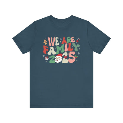 We Are Family 2025 Shirt – Santa & Christmas Tree Matching Family Holiday Tee