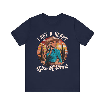 Heart Like A Truck Shirt – Christian Cowgirl Desert Western Rodeo Tee
