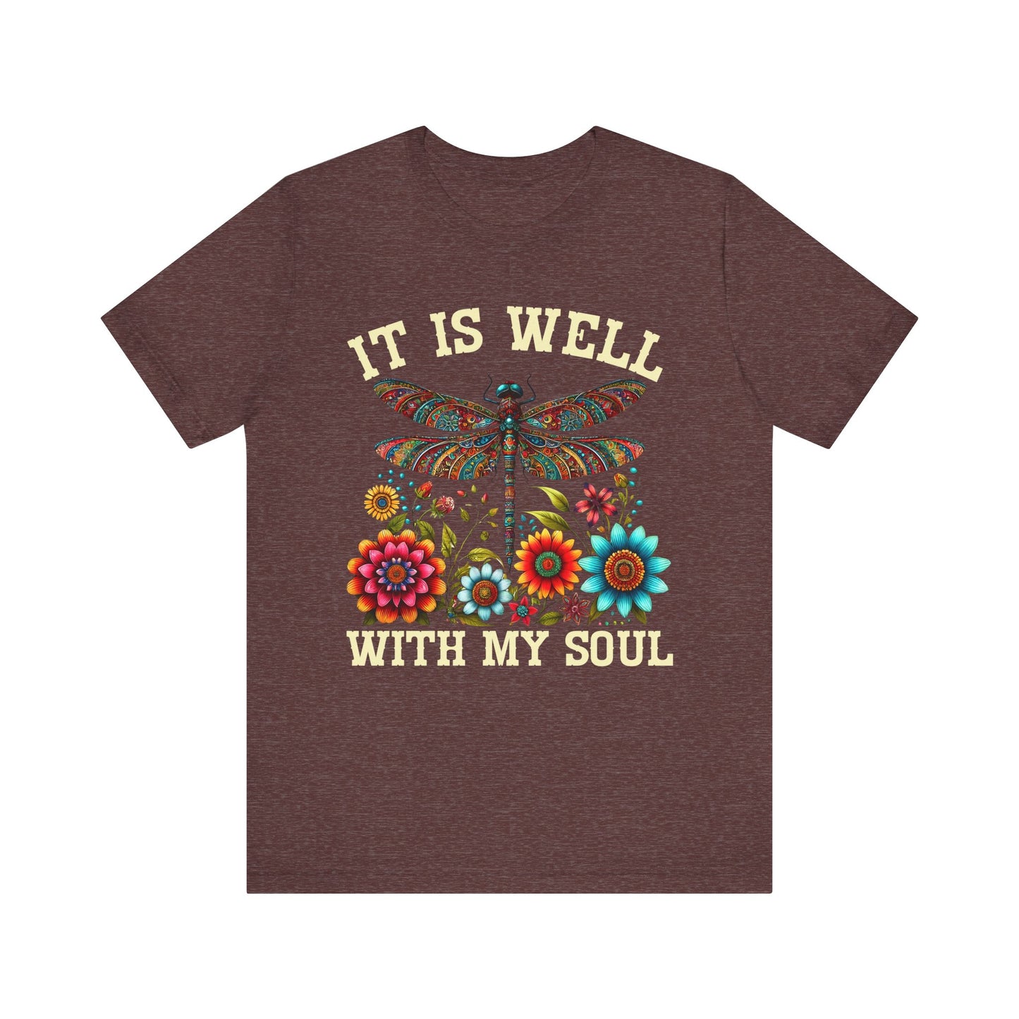 It Is Well With My Soul Shirt – Boho Dragonfly Floral Christian Hymn Faith Tee