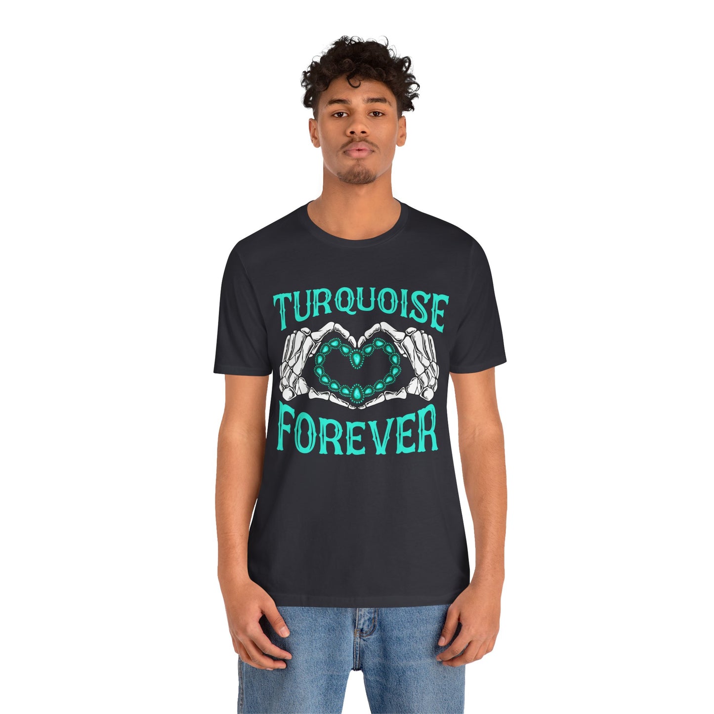 Western Turquoise Forever Shirt – Gemstone Skeleton Hand Heart Rodeo Tee