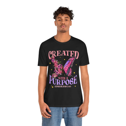 Created With a Purpose Shirt – Christian Butterfly Floral Inspirational Faith Tee