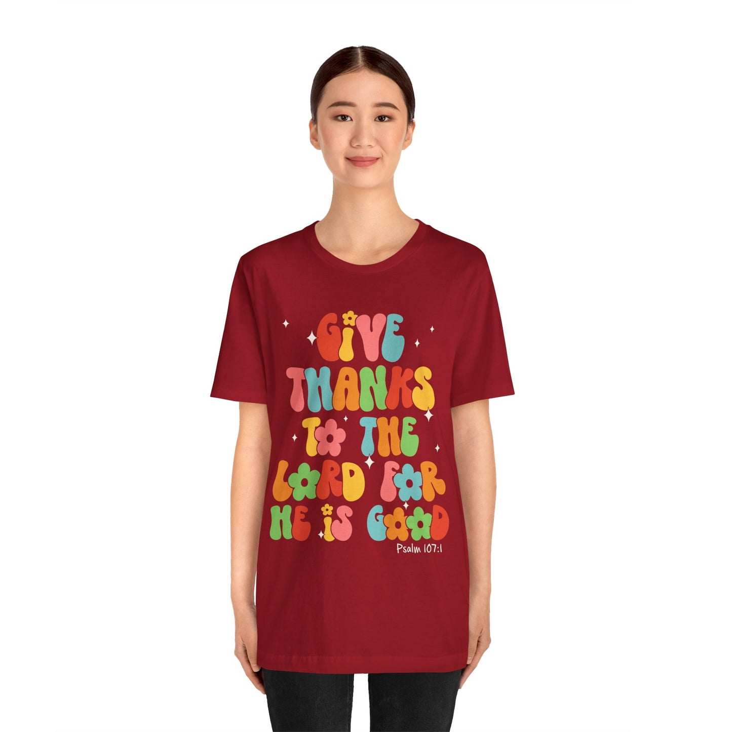 Give Thanks to the Lord Shirt – Groovy Psalm 107:1 Christian Bible Verse Tee
