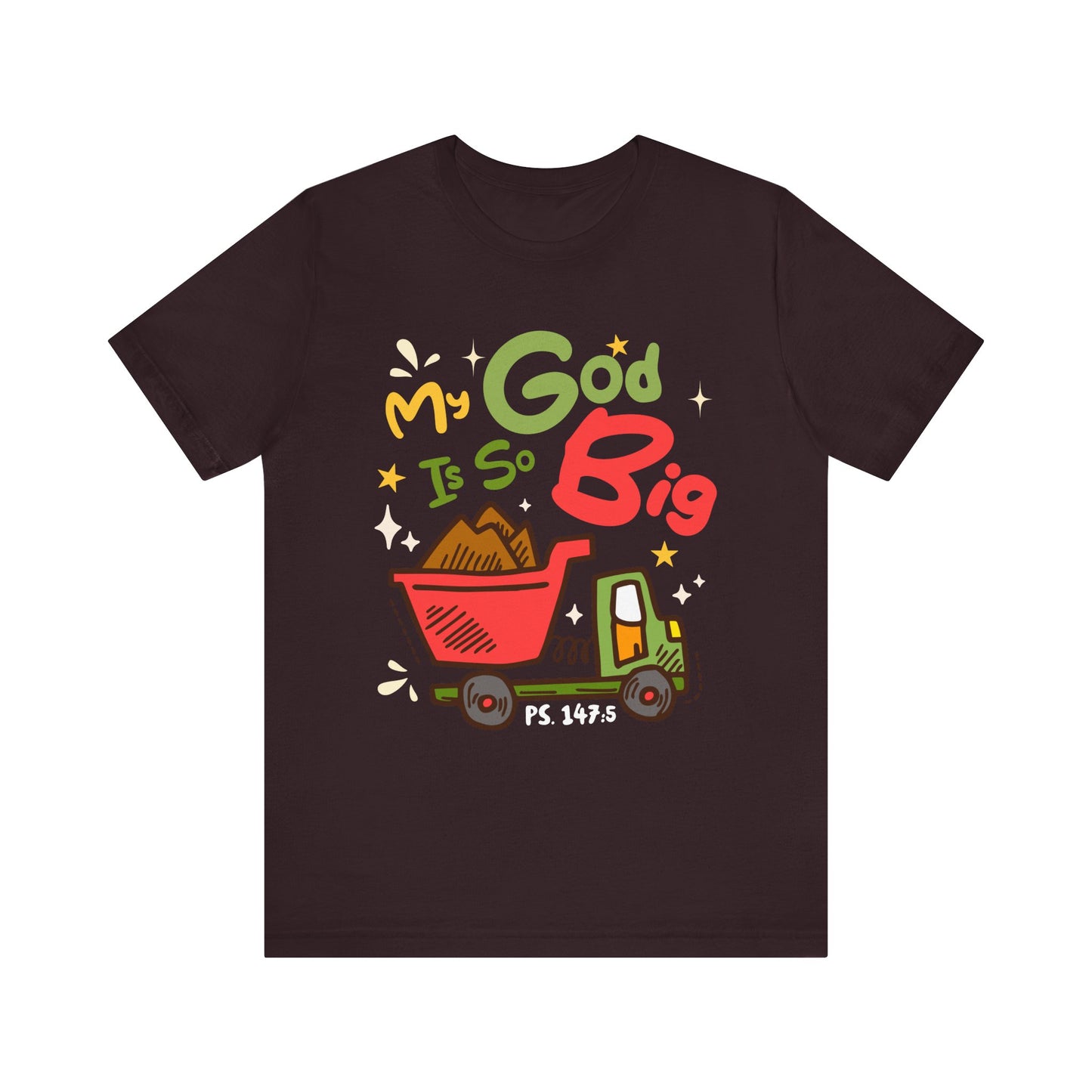 My God Is So Big Toddler Shirt – Christian Excavator Truck Bible Verse Tee