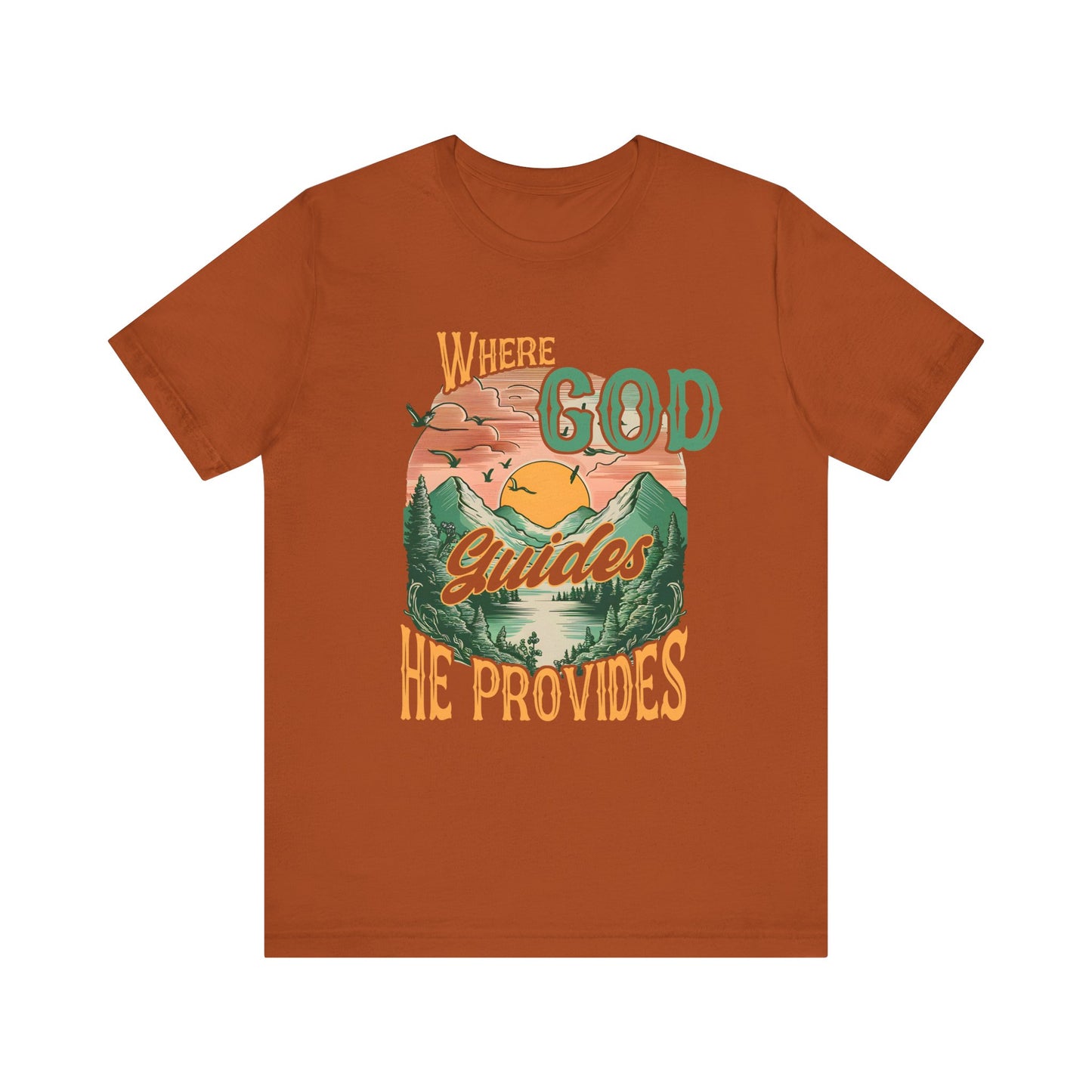 Where God Guides He Provides Shirt – Mountain Sunset Retro Christian Tee