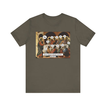 Sup with Jesus Shirt – Last Supper Meme Christian Apostles Funny Tee