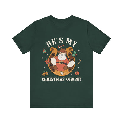 He’s My Christmas Cowboy Shirt – Western Santa Couples Matching Holiday Tee