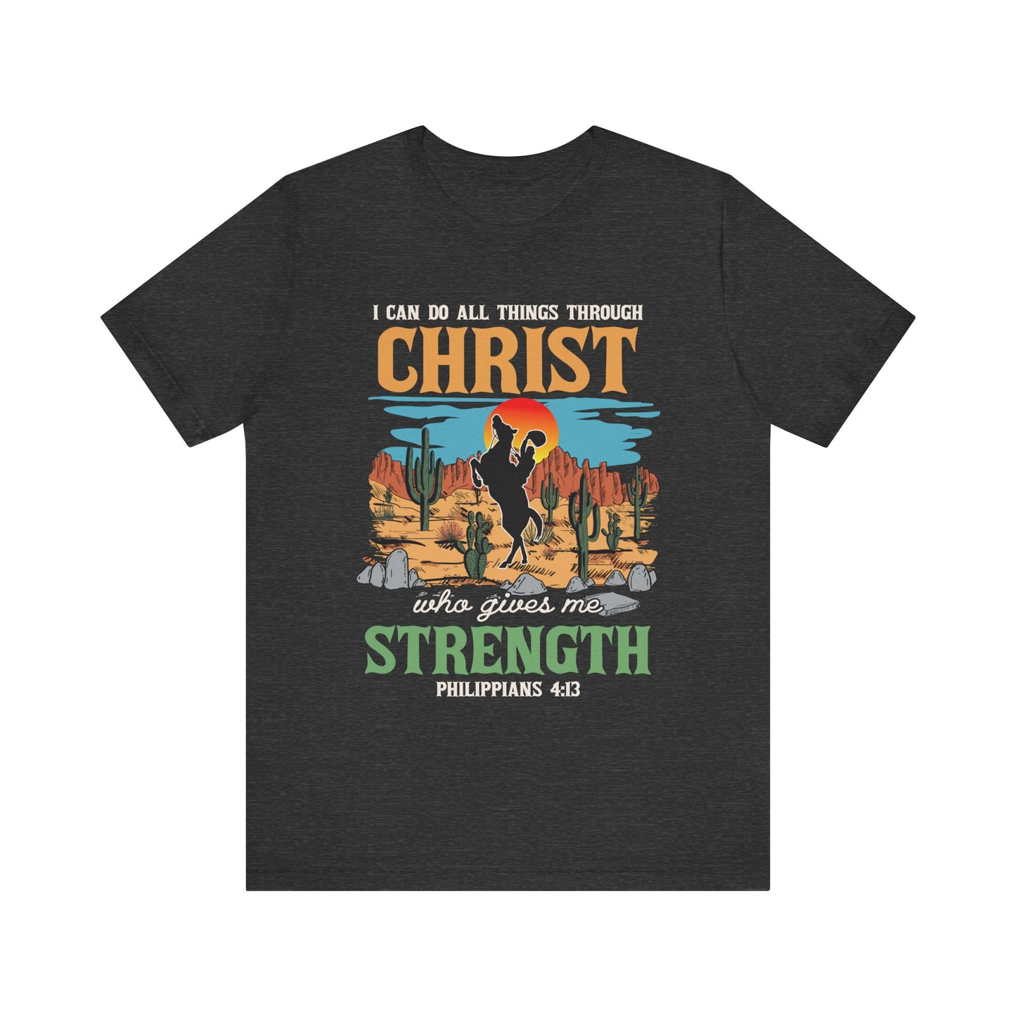 I Can Do All Things Through Christ Shirt – Western Rodeo Christian Tee