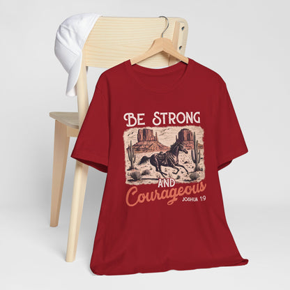 Be Strong and Courageous Shirt – Western Horse Christian Cowgirl Tee