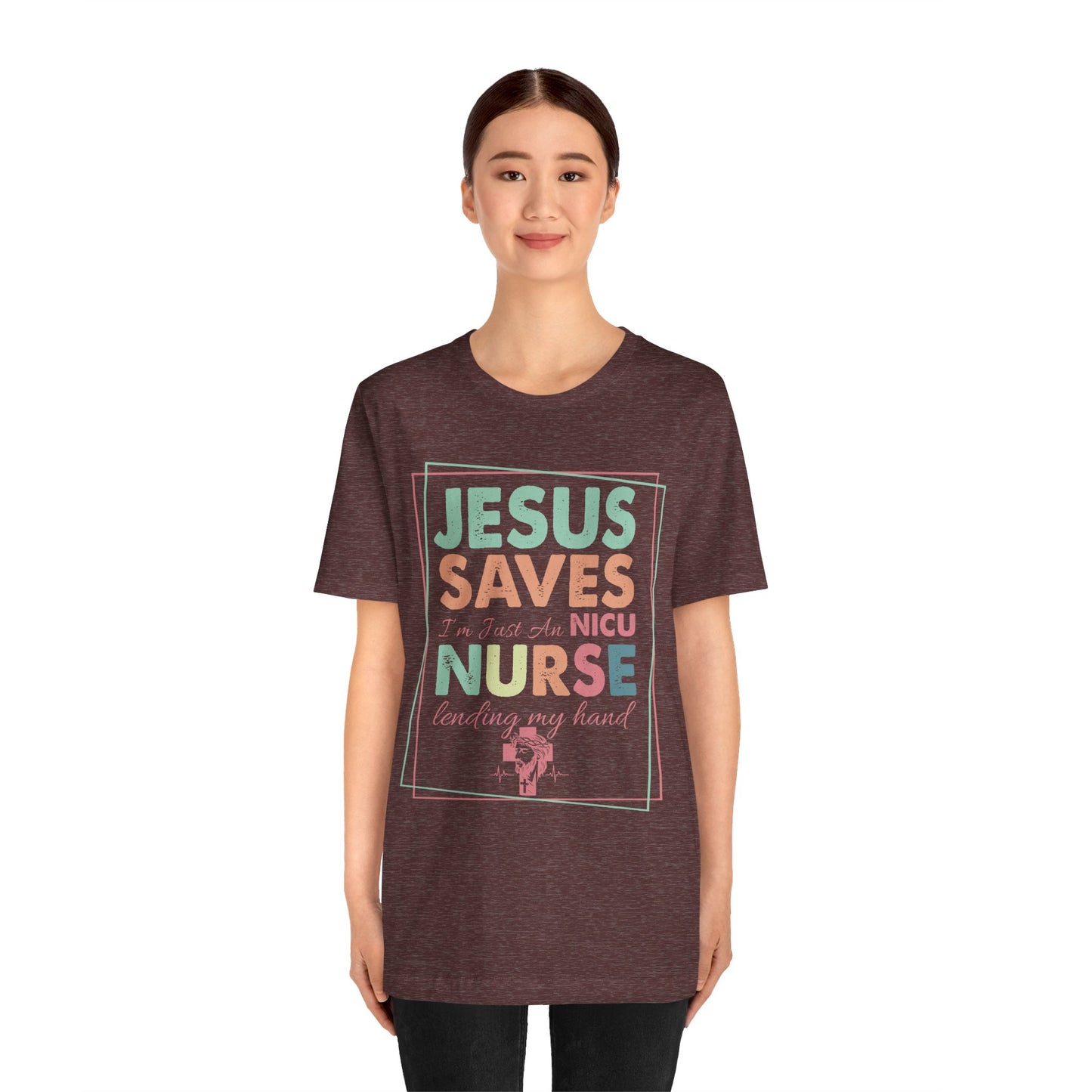 Jesus Saves NICU Nurse Shirt – Christian Neonatal Nurse Gift, Faith-Based Nurse Appreciation Tee