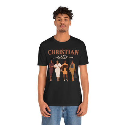 Christian Sister Melanin Shirt – Bold Black Woman of God Faith Graphic Tee