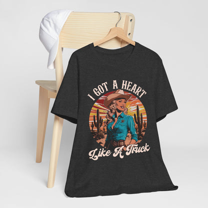 Heart Like A Truck Shirt – Christian Cowgirl Desert Western Rodeo Tee