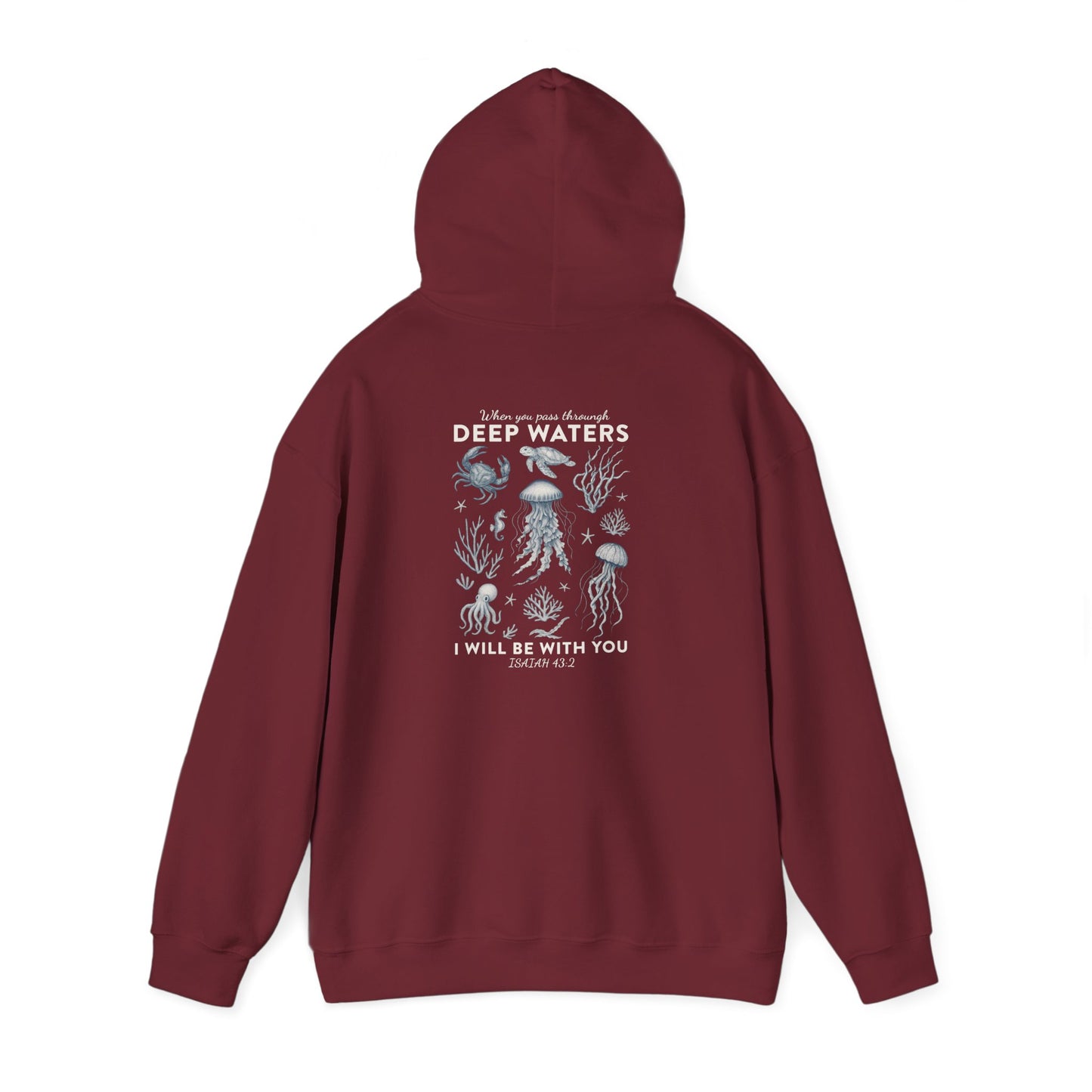 Deep Waters Hoodie – Isaiah 43:2 Christian Ocean Bible Verse Pullover