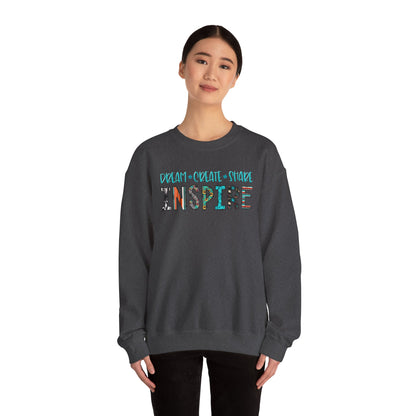 Dream Create Share Inspire Sweatshirt – Motivational Teacher Western Pullover