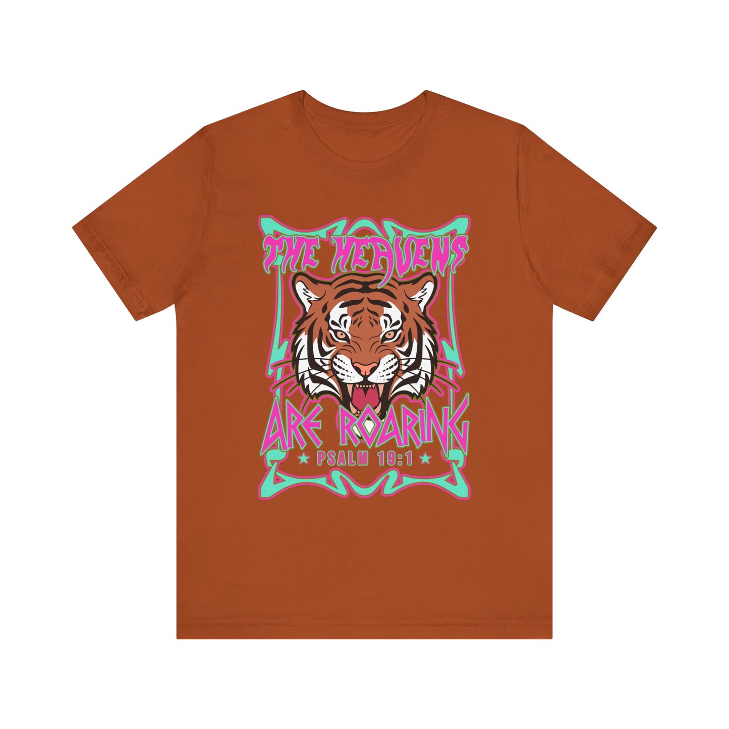 The Heavens Are Roaring Shirt – Psalm 19:1 Tiger Christian Faith Tee