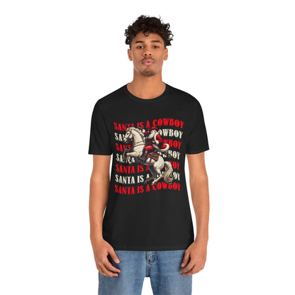 Santa Is a Cowboy Shirt – Western Christmas Tee, Texas Horseback Santa Claus