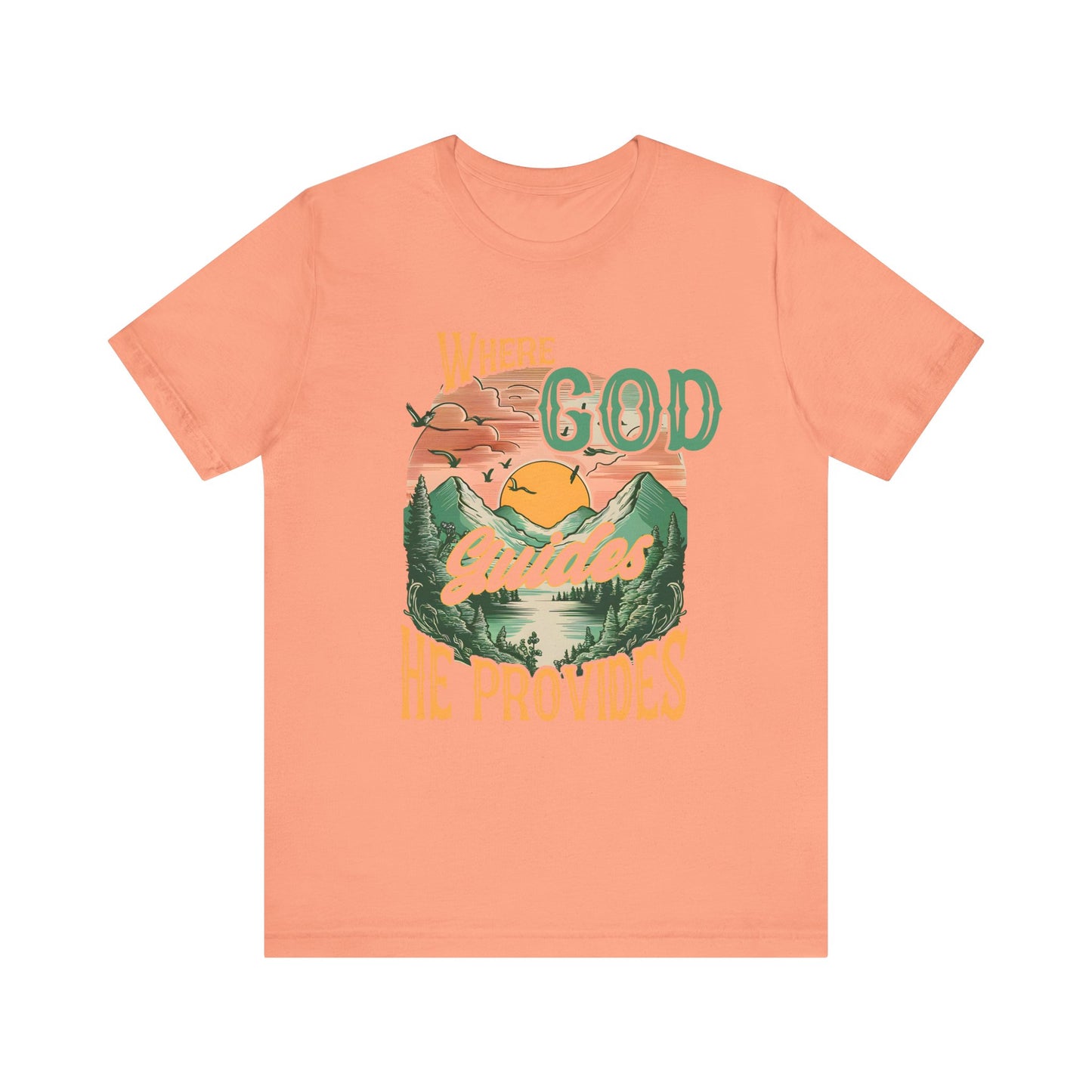 Where God Guides He Provides Shirt – Mountain Sunset Retro Christian Tee