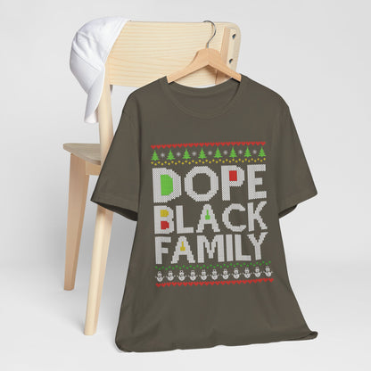 Dope Black Family Ugly Christmas Sweater – Afrocentric Holiday Shirt, Funny Matching Christmas Tee for Proud Black Families