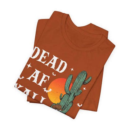 Dead AF Y’all Shirt – Western Skeleton Cowboy Spooky Halloween Tee