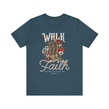 Walk by Faith Shirt – 2 Corinthians 5:7 Christian Jesus Bible Verse Tee