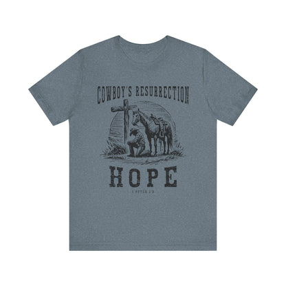 Cowboy’s Resurrection Hope Shirt – Christian Cross Western Rodeo Tee