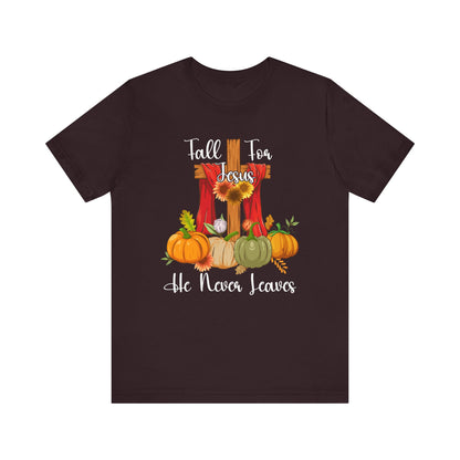 Fall for Jesus He Never Leaves Shirt – Retro Christian Thanksgiving Faith Tee