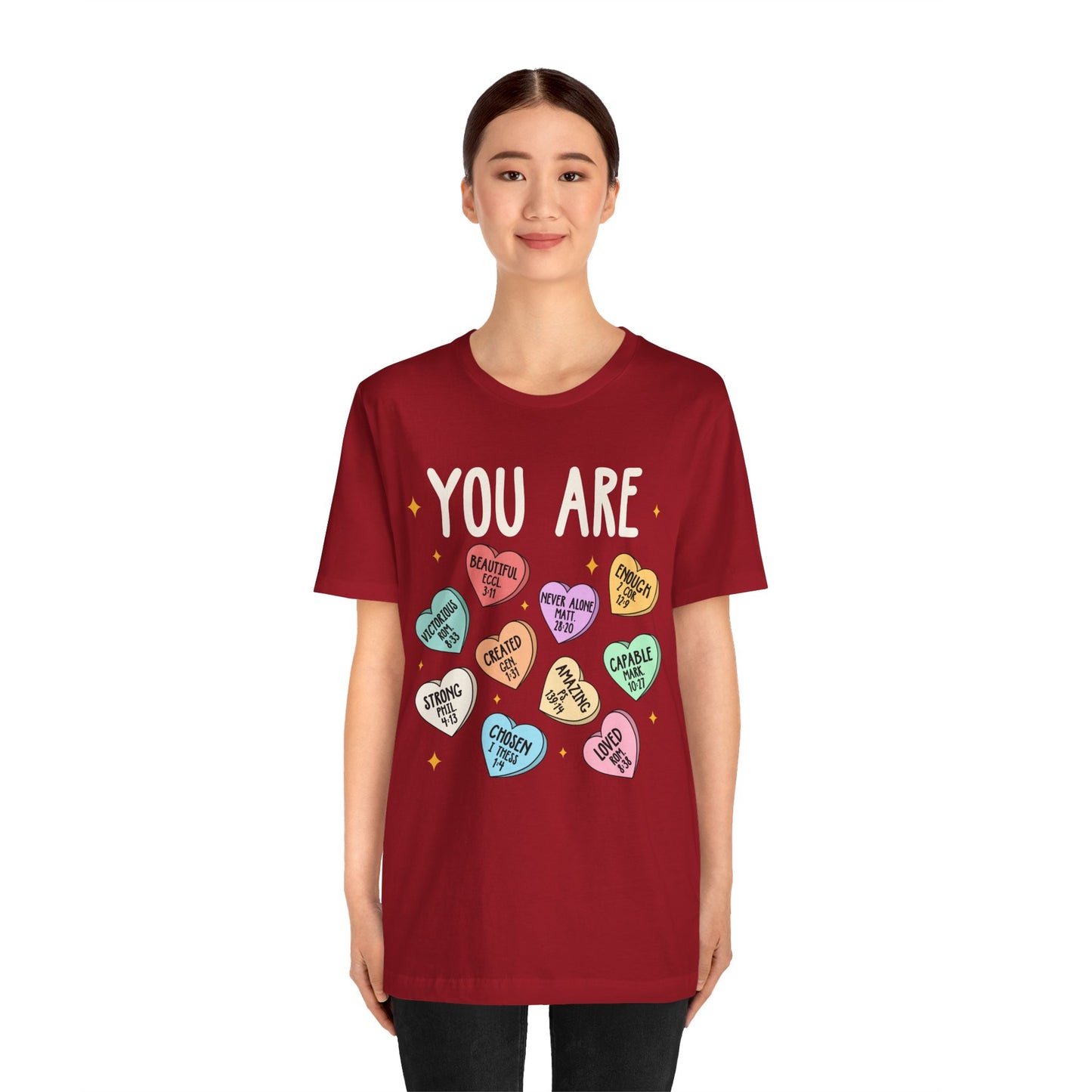 You Are Christian Shirt – Bible Verse Conversation Heart Faith Tee