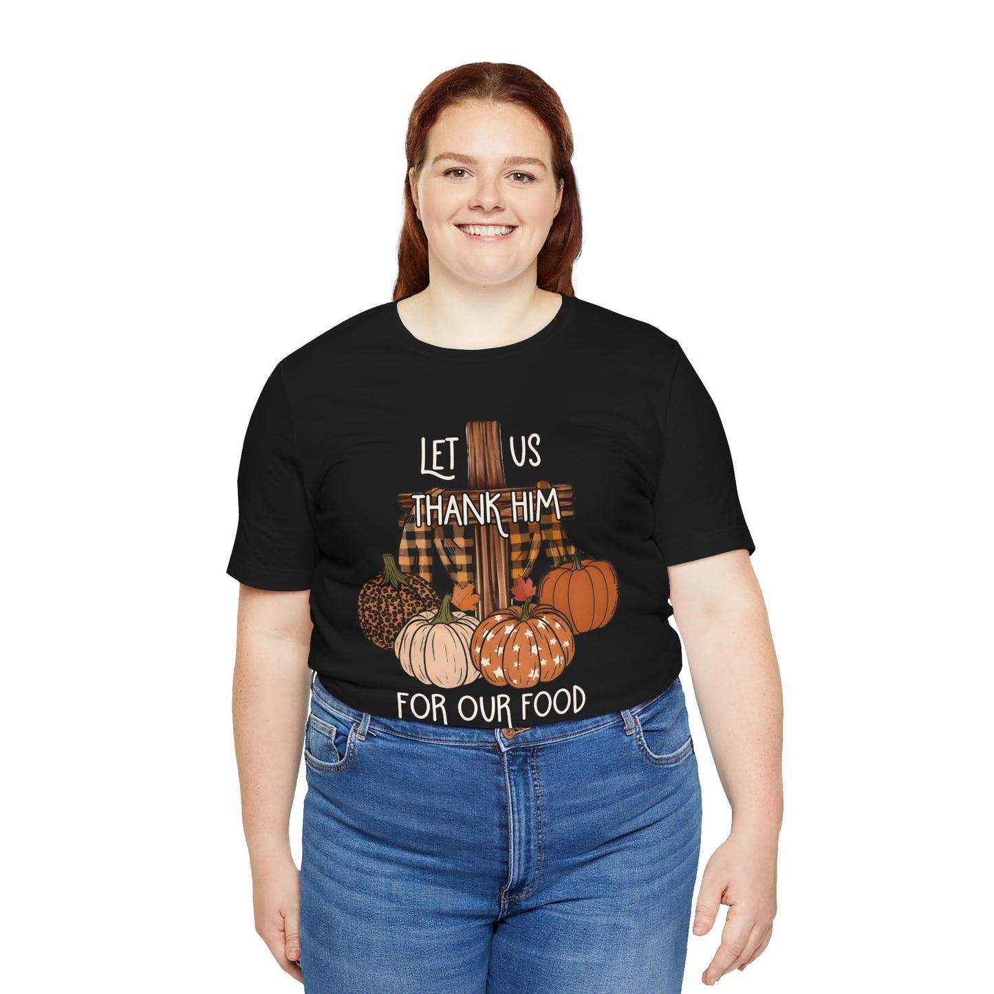 Let Us Thank Him Shirt – Christian Thanksgiving Tee with Genesis 9:3 Bible Verse