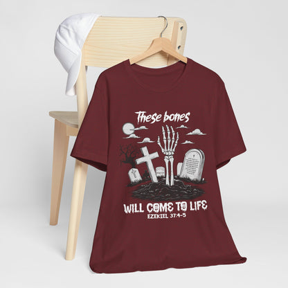 These Bones Will Come To Life Skeleton Christian Halloween T-Shirt