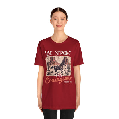Be Strong and Courageous Shirt – Western Horse Christian Cowgirl Tee