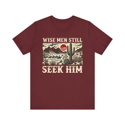 The Wise Men Seek Him Shirt – Desert Faith Western Christian Rodeo Tee