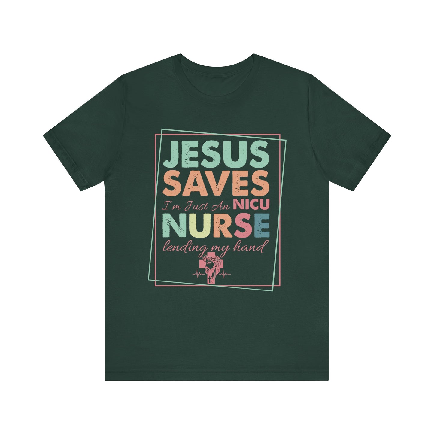 Jesus Saves NICU Nurse Shirt – Christian Neonatal Nurse Gift, Faith-Based Nurse Appreciation Tee