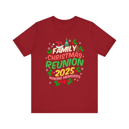 Family Christmas Reunion 2025 Shirt – Matching Holiday Memories Group Tee