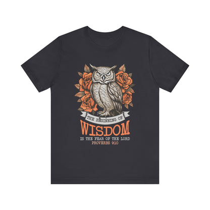 The Beginning of Wisdom Shirt – Boho Owl Flowers Christian Proverbs 9:10 Tee