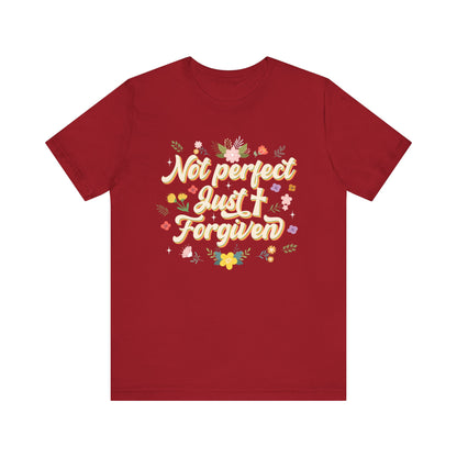 Not Perfect Just Forgiven Shirt – Christian Cross Inspirational Faith Tee